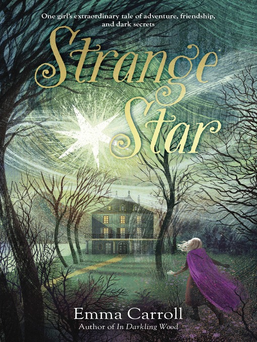 Title details for Strange Star by Emma Carroll - Available